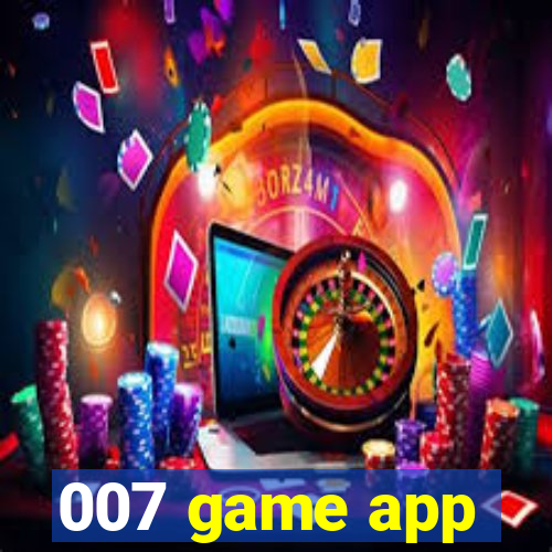 007 game app